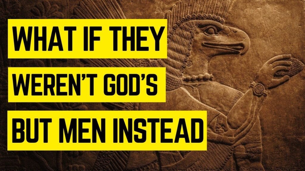 A photo of an anunnaki god with the text what if they weren't gods but men instead.